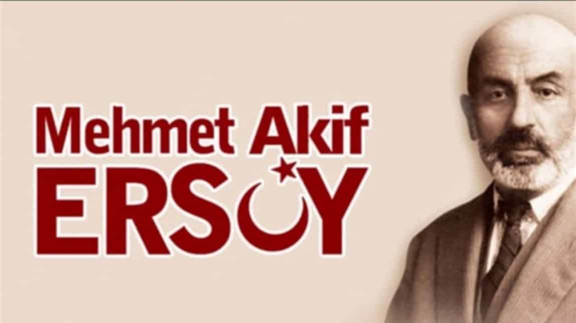 20-27 Aralık Mehmet Akif Ersoy'u Anma Haftası Programı